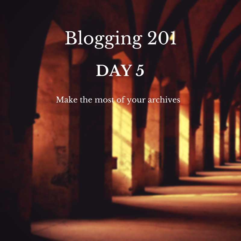 Blogging 201 - Day 5